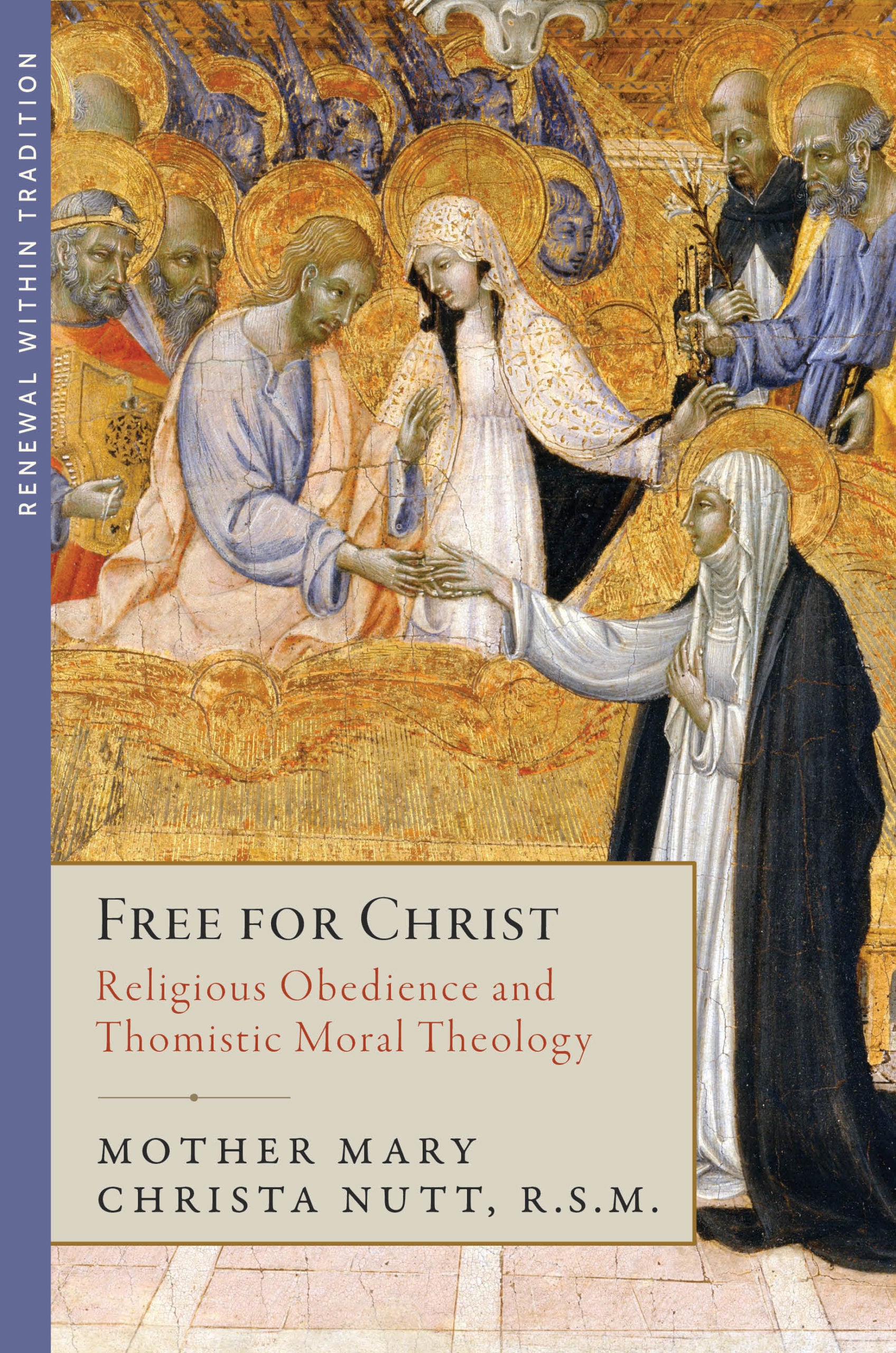 Free for Christ:  Religious Obedience and Thomistic Moral Theology