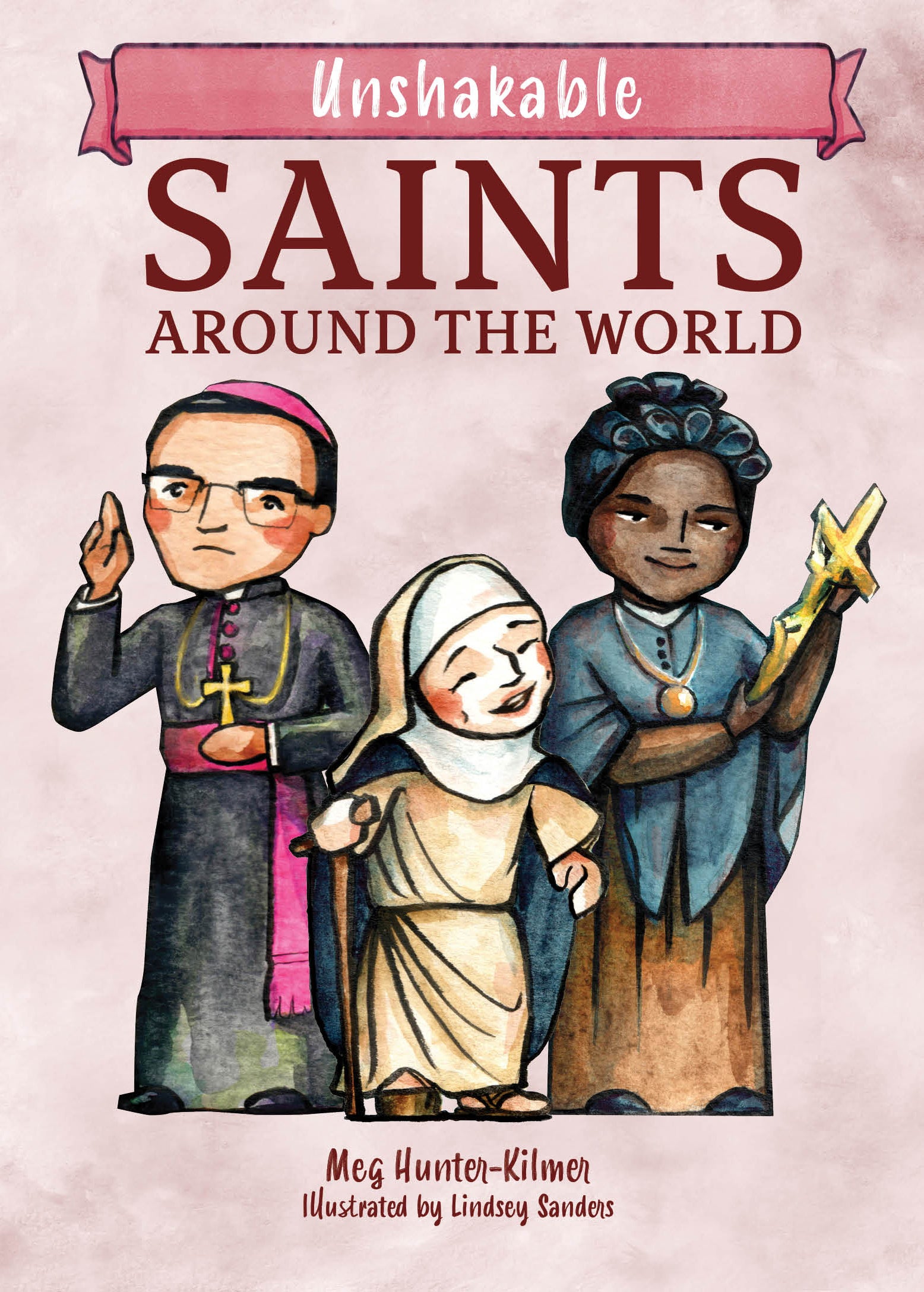 Unshakable Saints Around the World