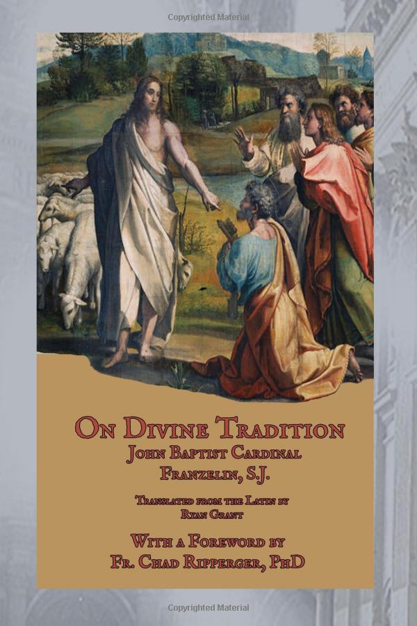 On Divine Tradition: De Divina Traditione