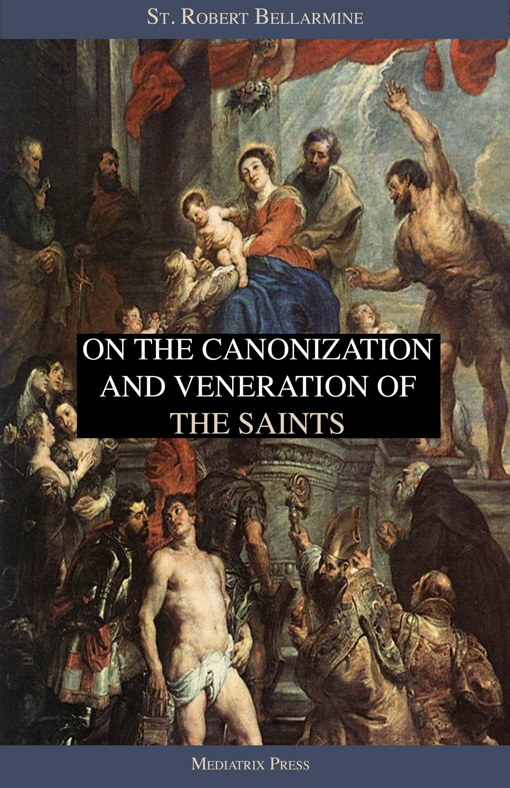 On Canonizations by St. Robert Bellarmine