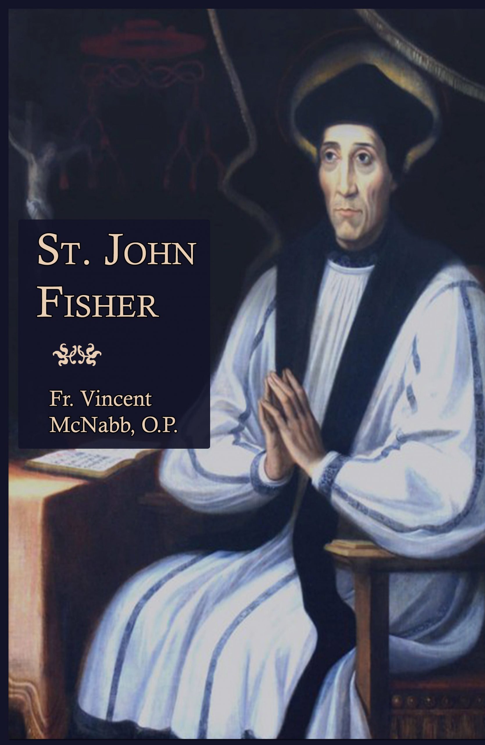 St. John Fisher by Vincent McNabb