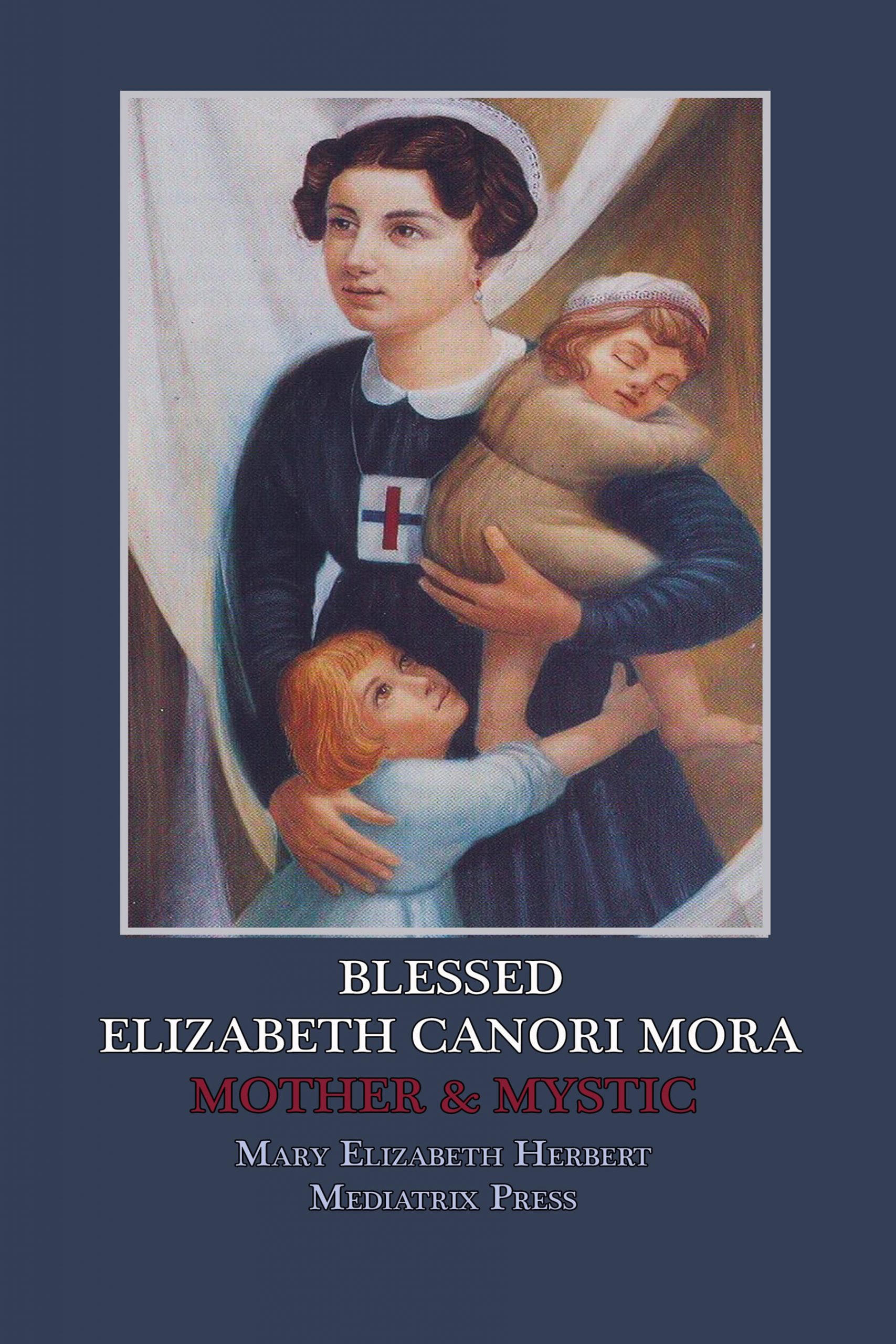Blessed Elizabeth Canori Mora