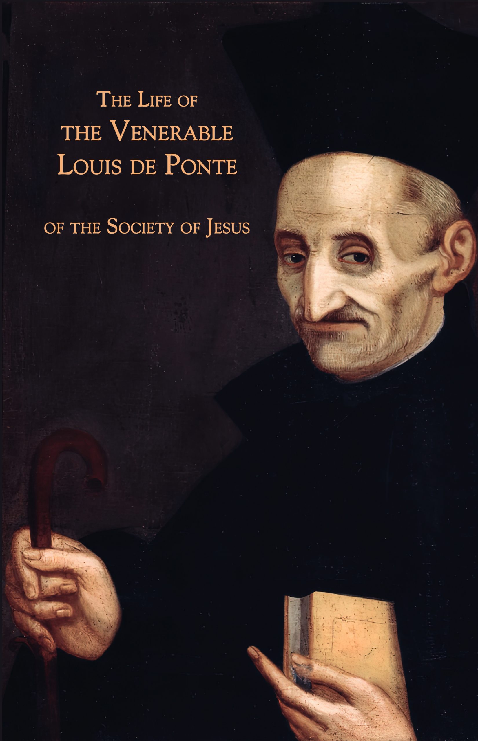 The Life of the Venerable Louis de Ponte