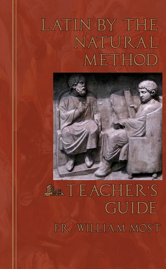 Latin by the Natural Method Teacher's Guide