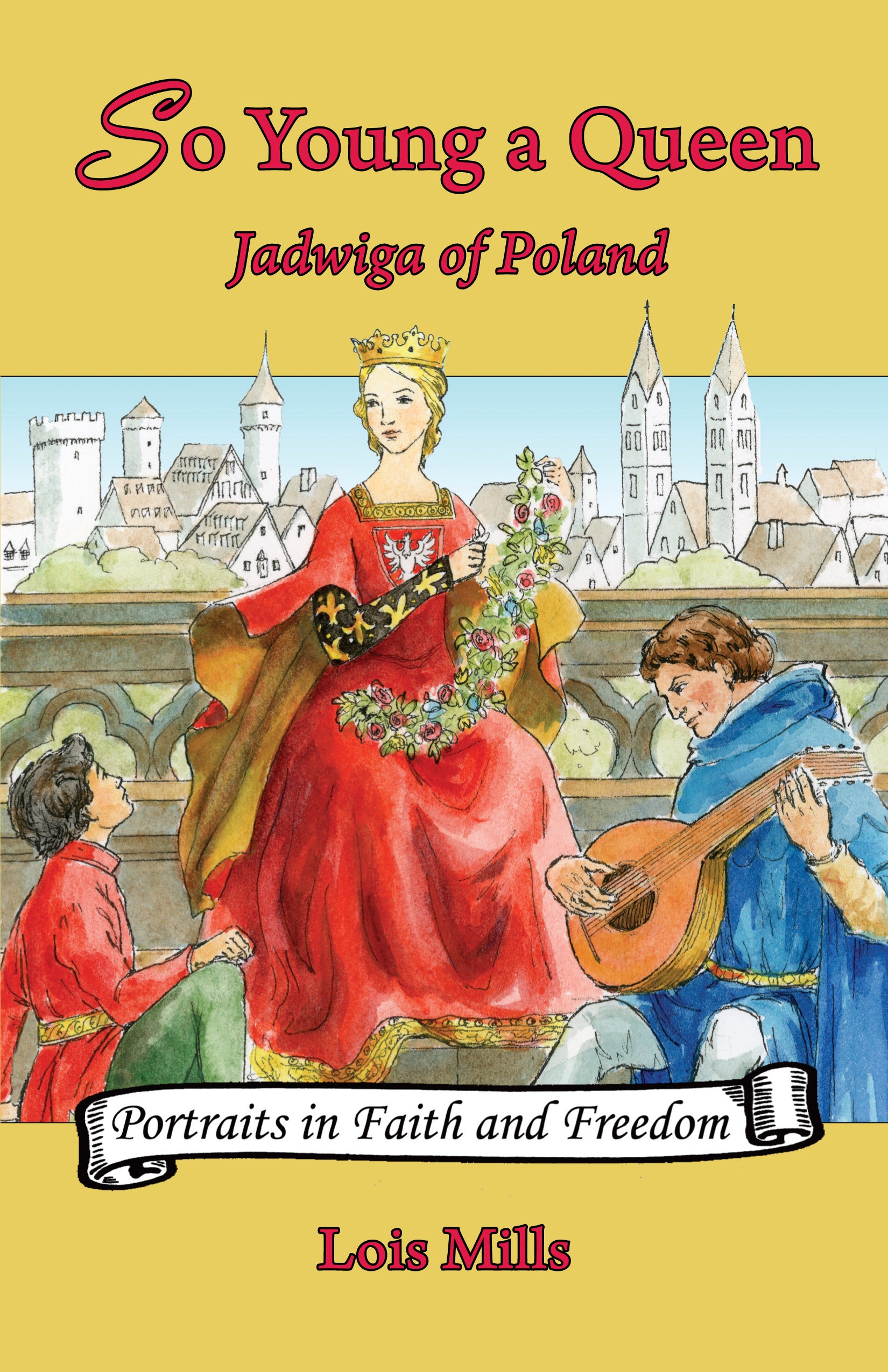 So Young a Queen: Jadwiga of Poland
