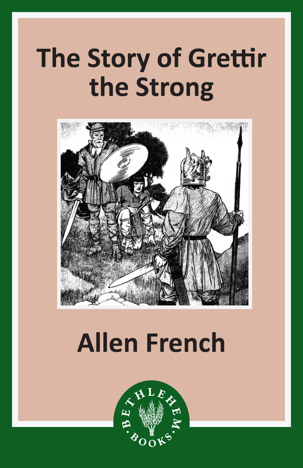 The Story of Grettir the Strong (e-Book only)