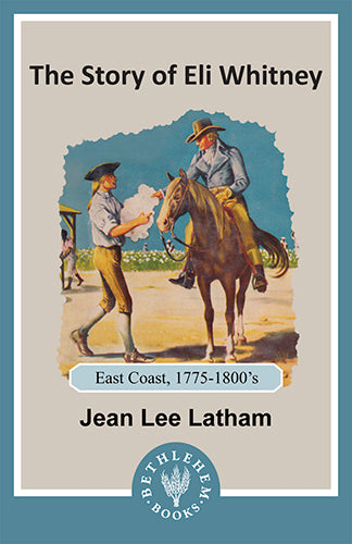 The Story of Eli Whitney (e-Book only)