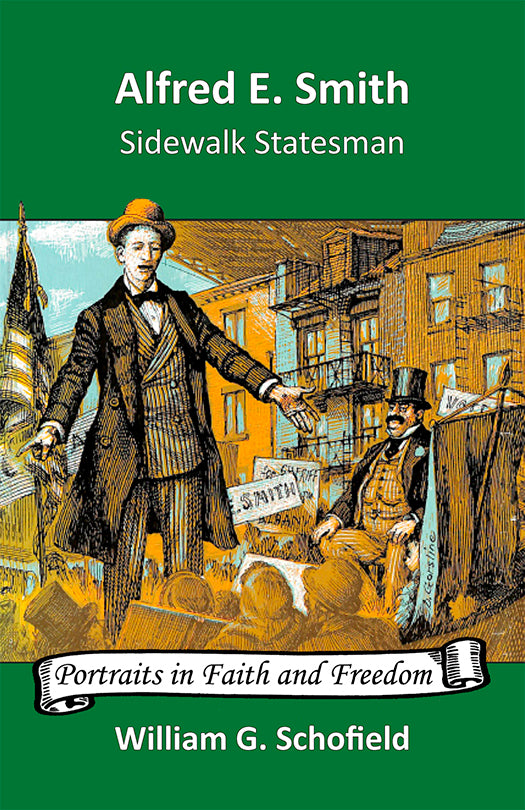 Alfred E. Smith: Sidewalk Statesman (e-Book only)
