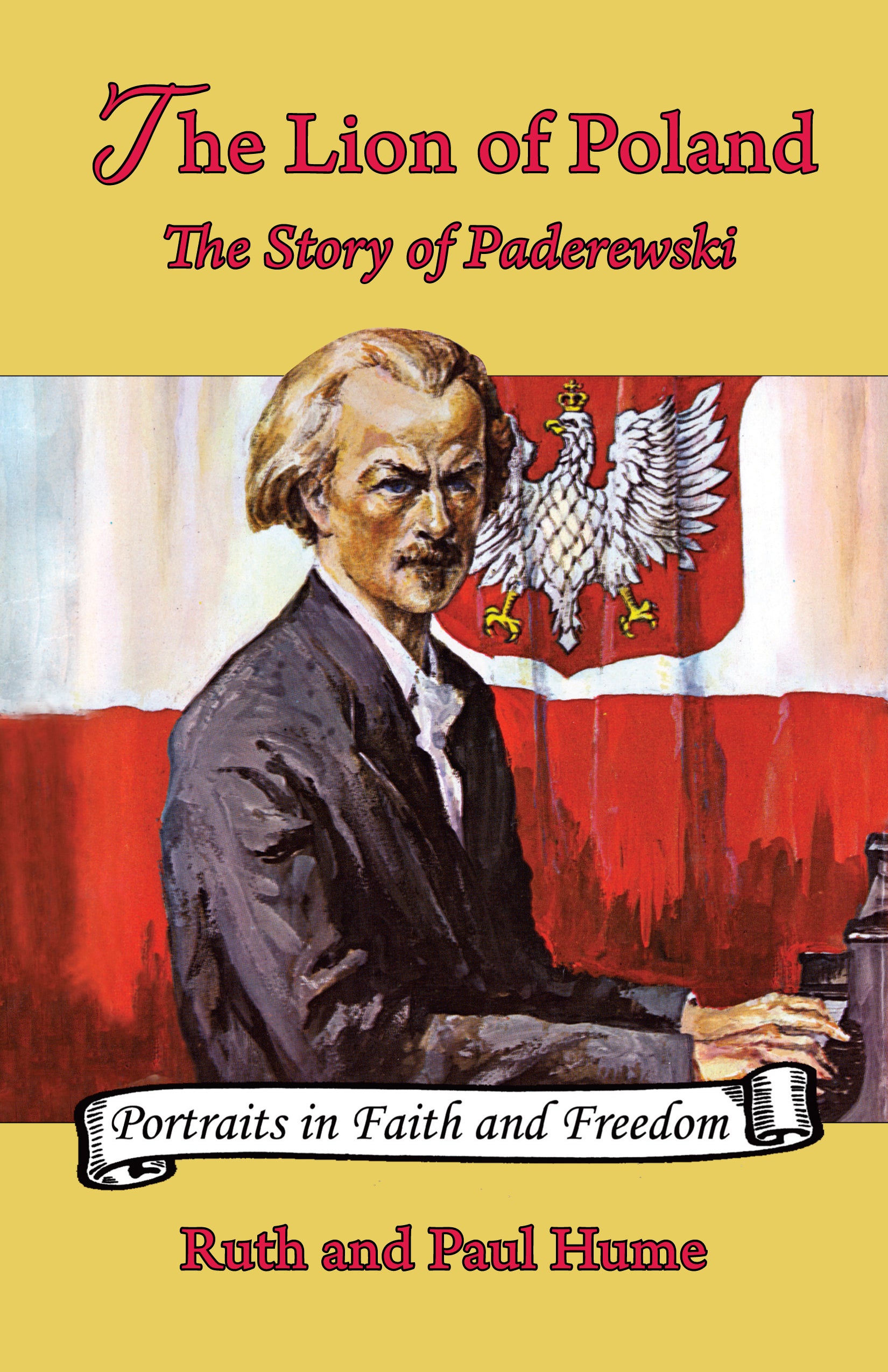The Lion of Poland: The Story of Paderewski