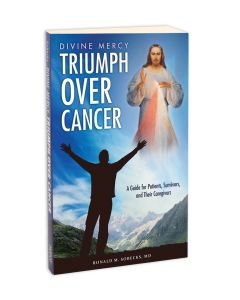 Divine Mercy, Triumph Over Cancer