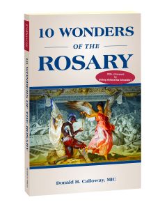 10 Wonders of the Rosary