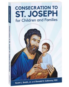 Consecration to St. Joseph for Children and Families