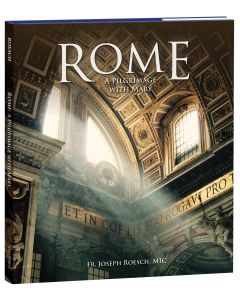 Rome: A Pilgrimage with Mary