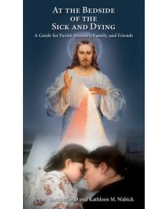 At The Bedside of The Sick and Dying