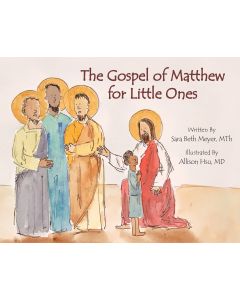 The Gospel of Matthew for Little Ones