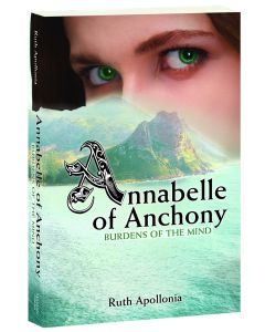Annabelle of Anchony: Burdens of the Mind