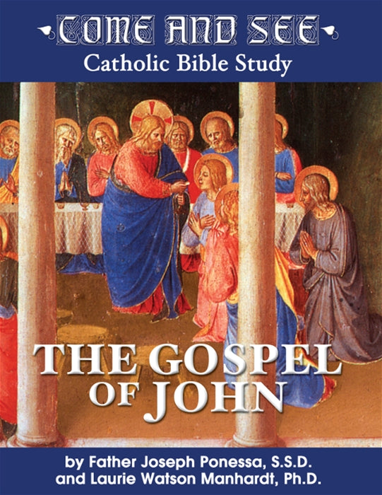 Come and See: The Gospel of John