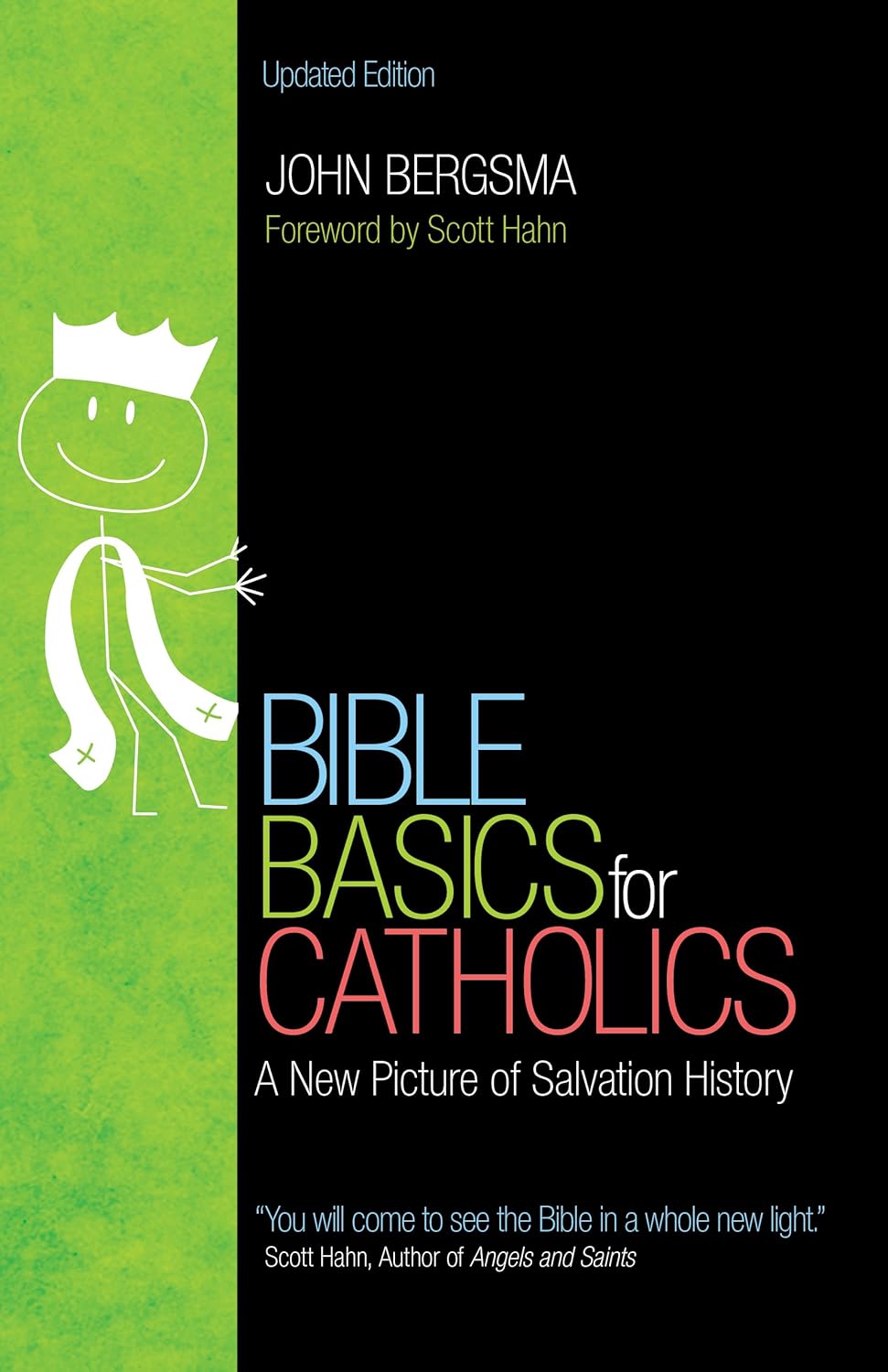 Bible Basics for Catholics: A New Picture of Salvation History
