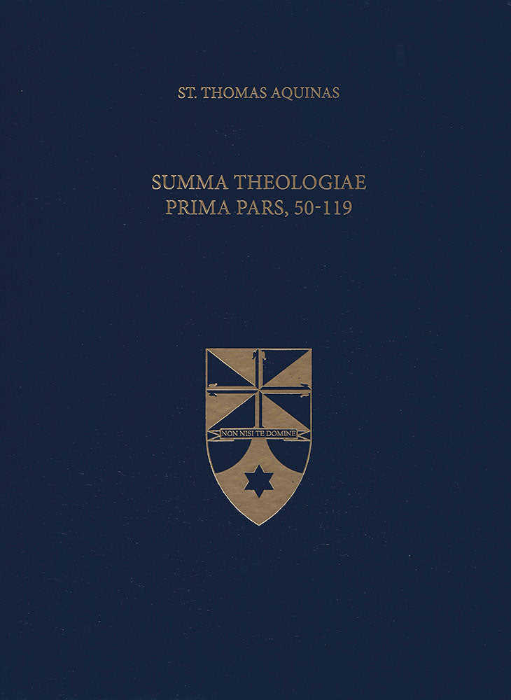 Vol. 14 Summa Theologiae Prima Pars, 50-119 (Latin-English Opera Omnia)