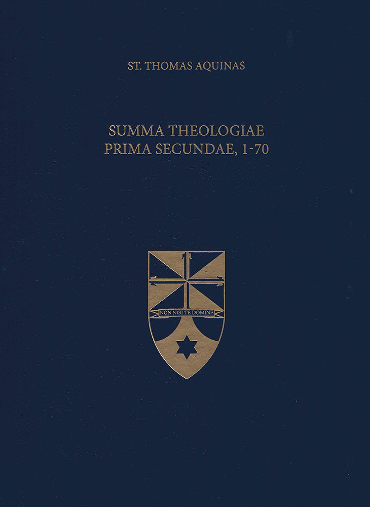 Vol. 15 Summa Theologiae Prima Secundae, 1-70 (Latin-English Opera Omnia)