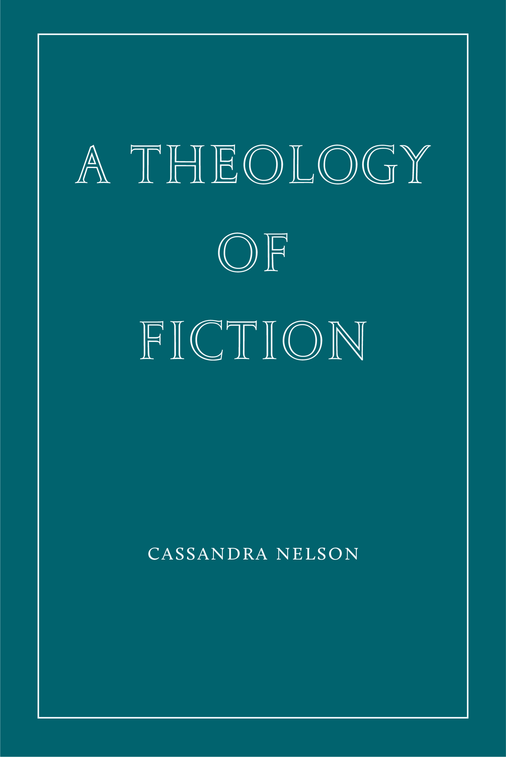 A Theology of Fiction
