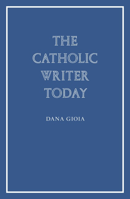 The Catholic Writer Today