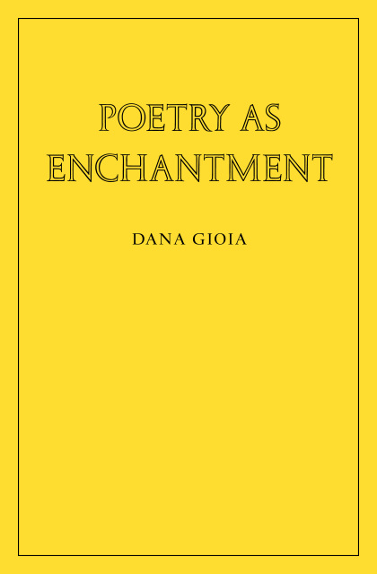 Poetry as Enchantment